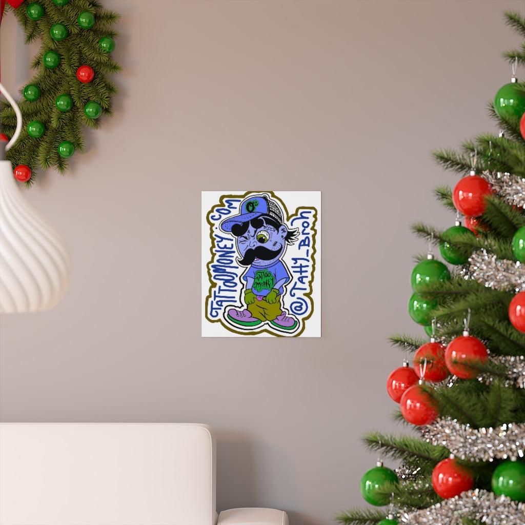 Tatty-Broh Matte vertical posters