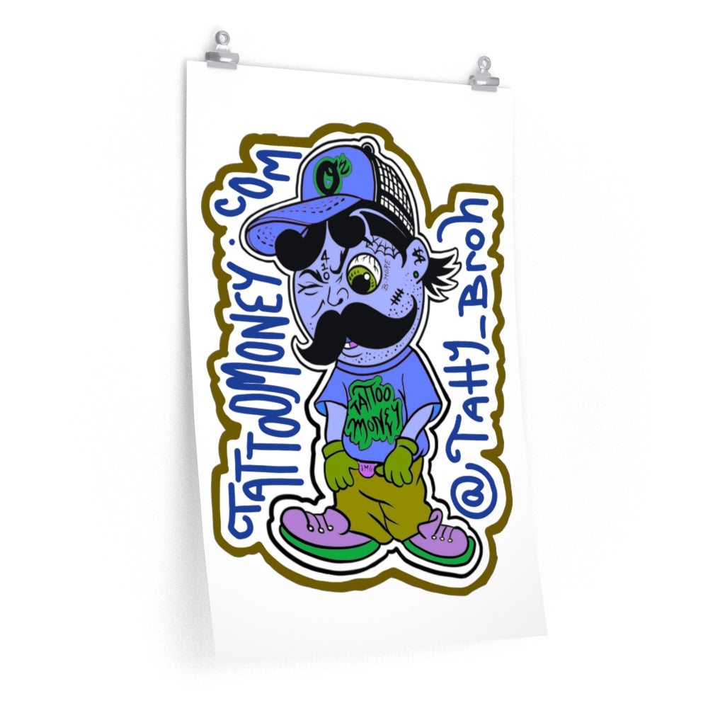 Tatty-Broh Matte vertical posters