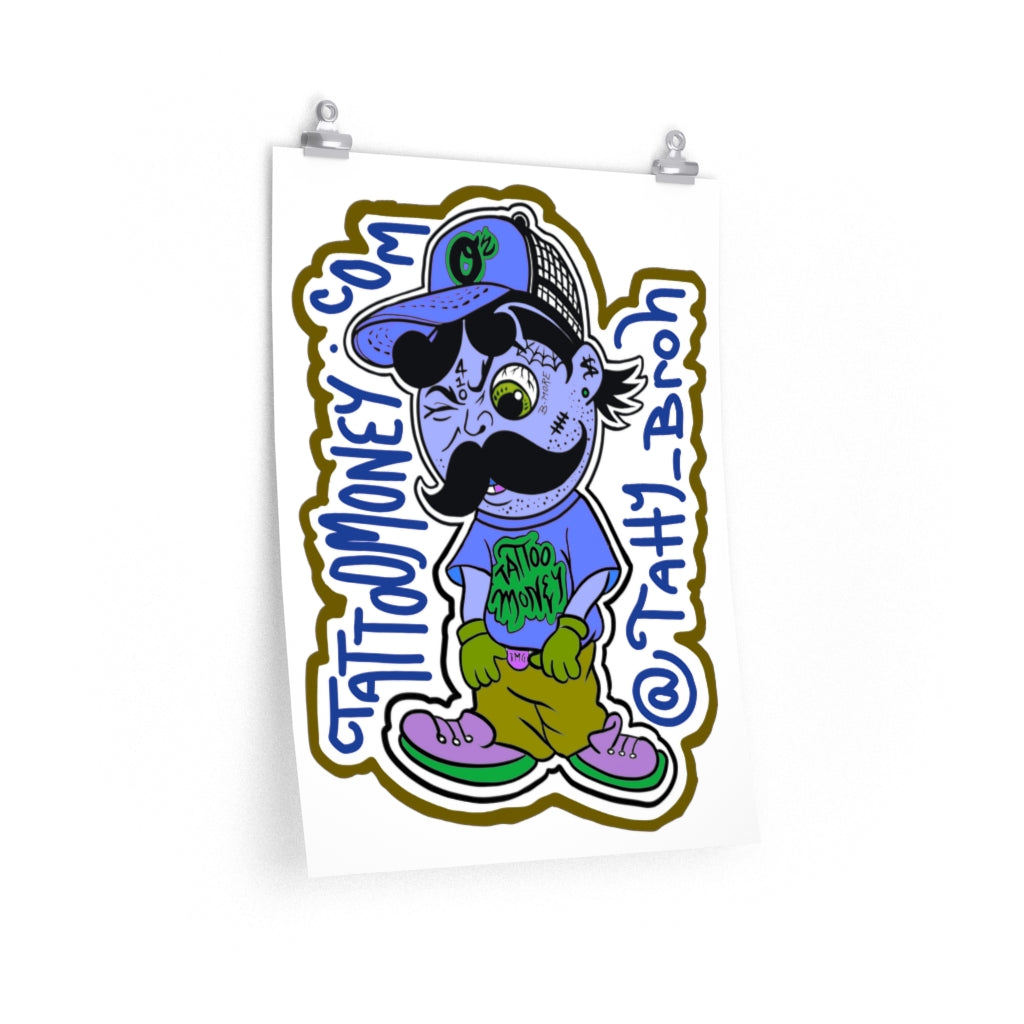 Tatty-Broh Matte vertical posters
