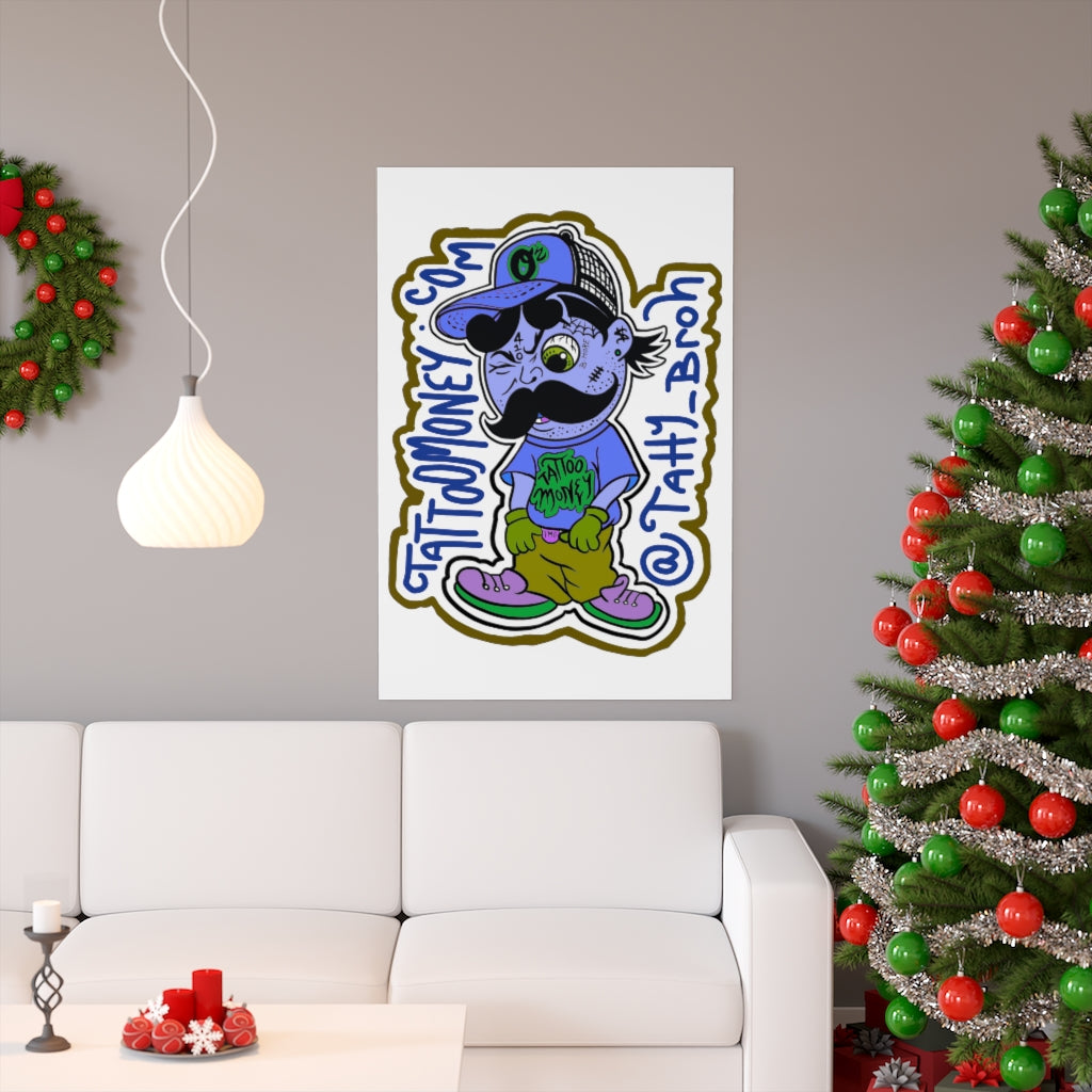 Tatty-Broh Matte vertical posters