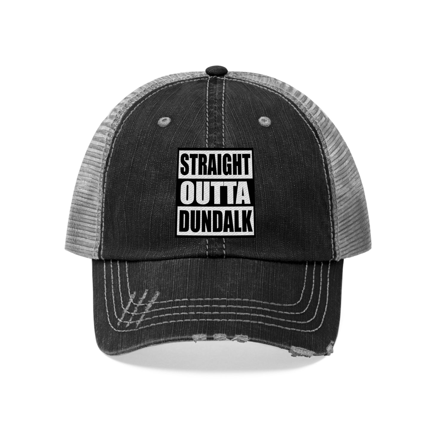 Straight Outta Dundalk Trucker Hat